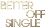 Better Off Single